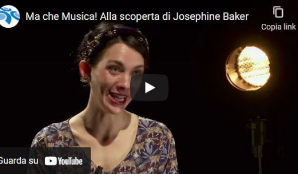 Ma che musica!: Alla scoperta di Josephine Baker (Teatro Cristallo)  