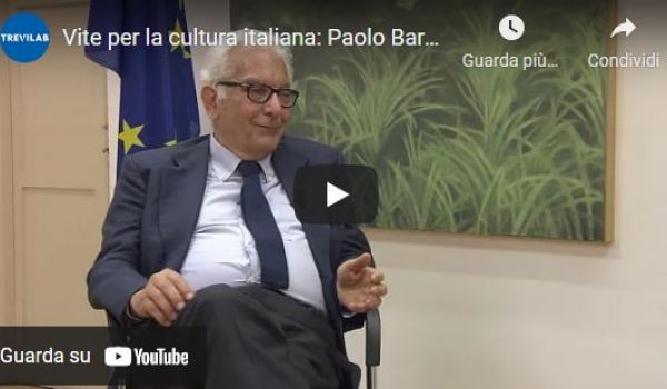 Vite per la cultura italiana: Paolo Baratta (Trevilab) 