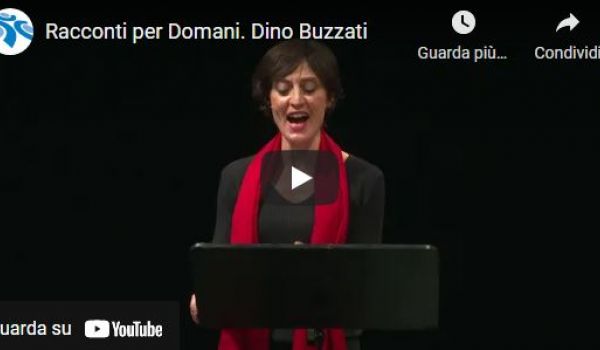Racconti per Domani: Dino Buzzati (Teatro Cristallo) 