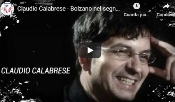 Bpi C.Augusta: Claudio Calabrese - Bolzano nel segno dei tempi (presentazione libro)