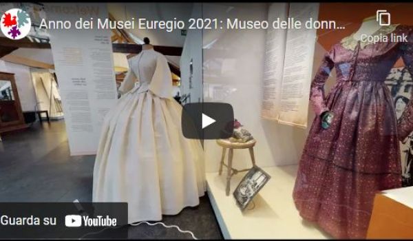 Euregio: Museo delle donne di Merano