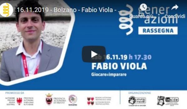 Bolzano: Fabio Viola - Giocare = imparare (Generazioni)
