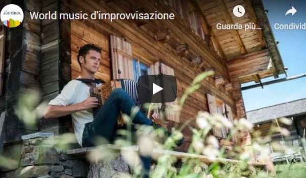 World music d'improvvisazione (Alto Adige da vivere) 